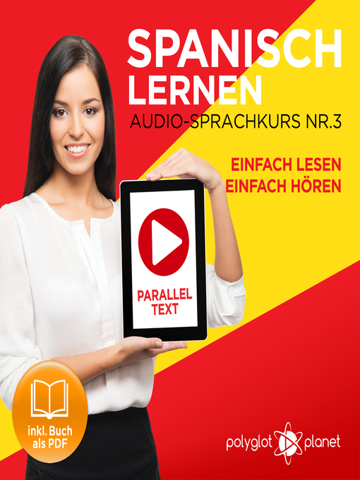 Cover image for Spanisch Lernen - Einfach Lesen - Einfach Hören - Paralleltext Audio-Sprachkurs Nr. 3